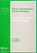 Human Ochratoxicosis & its Pathologies