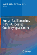 Human Papillomavirus (Hpv)-Associated Oropharyngeal Cancer