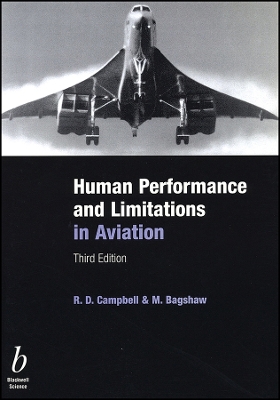 Human Performance and Limitations in Aviation - Campbell, R D, and Bagshaw, Michael