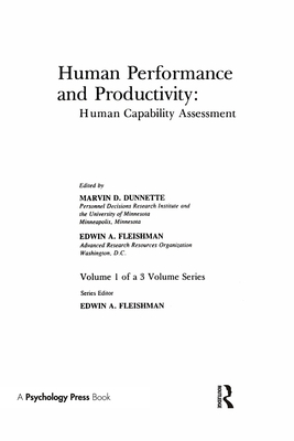 Human Performance and Productivity: Volumes 1, 2, and 3 - Dunnette, Marvin D (Editor), and Fleishman, Edwin A (Editor)