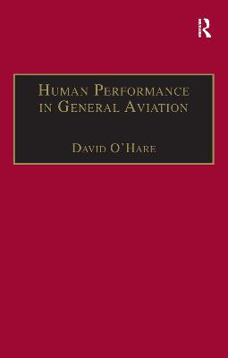 Human Performance in General Aviation - O'Hare, David (Editor)