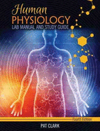 Human Physiology: Lab Manual and Study Guide