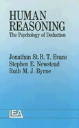 Human Reasoning: The Psychology of Deduction