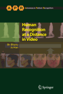 Human Recognition at a Distance in Video