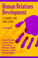 Human Relations Development: A Manual for Educators