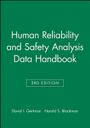 Human Reliability and Safety Analysis Data Handbook