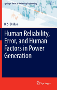 Human Reliability, Error, and Human Factors in Power Generation