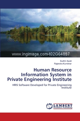 Human Resource Information System in Private Engineering Institute - Awati, Sudhir, and Kumbhar, Rajendra