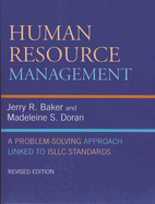 Human Resource Management: A Problem-Solving Approach Linked to Isllc Standards