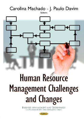 Human Resource Management Challenges & Changes - Machado, Carolina (Editor)