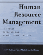 Human Resource Management: In-Basket Exercises for School Administrators