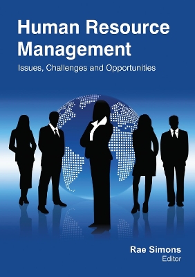 Human Resource Management: Issues, Challenges and Opportunities - Simons, Rae (Editor)
