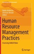 Human Resource Management Practices: Assessing Added Value