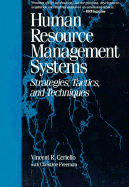 Human Resource Management Systems: Strategies, Tactics, and Techniques