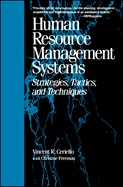 Human Resource Management Systems: Strategies, Tactics, and Techniques