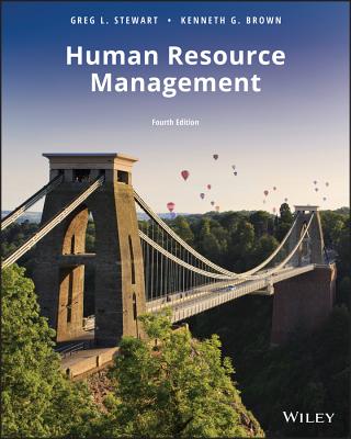 Human Resource Management - Stewart, Greg L, and Brown, Kenneth G