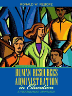 Human Resources Administration in Education: A Management Approach