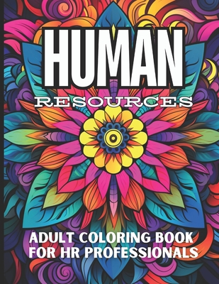 Human Resources: Color Your Way Through HR Challenges - Simpson, Shari