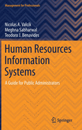 Human Resources Information Systems: A Guide for Public Administrators