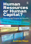 Human Resources or Human Capital?: Managing People as Assets