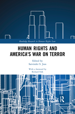 Human Rights and America's War on Terror - Juss, Satvinder S. (Editor)