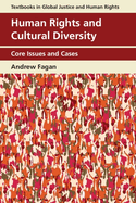 Human Rights and Cultural Diversity: Core Issues and Cases