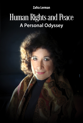 Human Rights and Peace: A Personal Odyssey - Lerman, Zafra