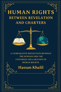 Human Rights Between Revelation and Charters