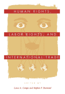Human Rights, Labor Rights, and International Trade