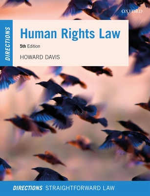 Human Rights Law Directions - Davis, Howard