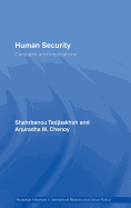 Human Security: Concepts and Implications