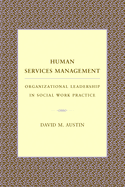 Human Services Management: Organizational Leadership in Social Work Practice