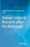 Human Subjects Research After the Holocaust