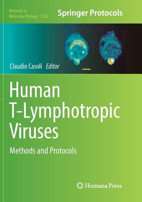 Human T-Lymphotropic Viruses: Methods and Protocols - Casoli, Claudio (Editor)