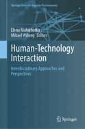 Human-Technology Interaction: Interdisciplinary Approaches and Perspectives