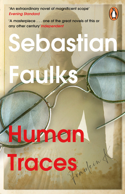 Human Traces - Faulks, Sebastian