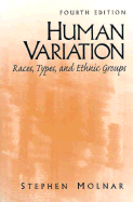Human Variation: Races, Types, and Ethnic Groups