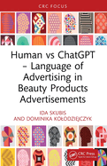 Human vs ChatGPT - Language of Advertising in Beauty Products Advertisements