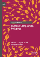 Humane Composition Pedagogy