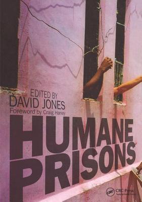 Humane Prisons - Jones, David, Mr.