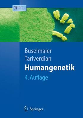 Humangenetik - Buselmaier, Werner, and Tariverdian, Gholamali