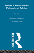 Humanism and Ideology Vol 4