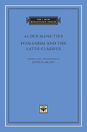 Humanism and the Latin Classics
