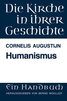 Humanismus - Augustijn, Cornelis