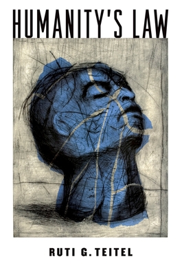 Humanity's Law - Teitel, Ruti