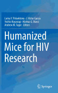 Humanized Mice for HIV Research