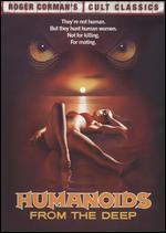 Humanoids from the Deep