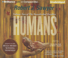 Humans: Volume Two of the Neanderthal Parallax