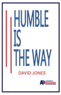 Humble Is the Way
