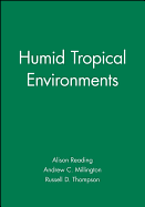 Humid Tropical Environments